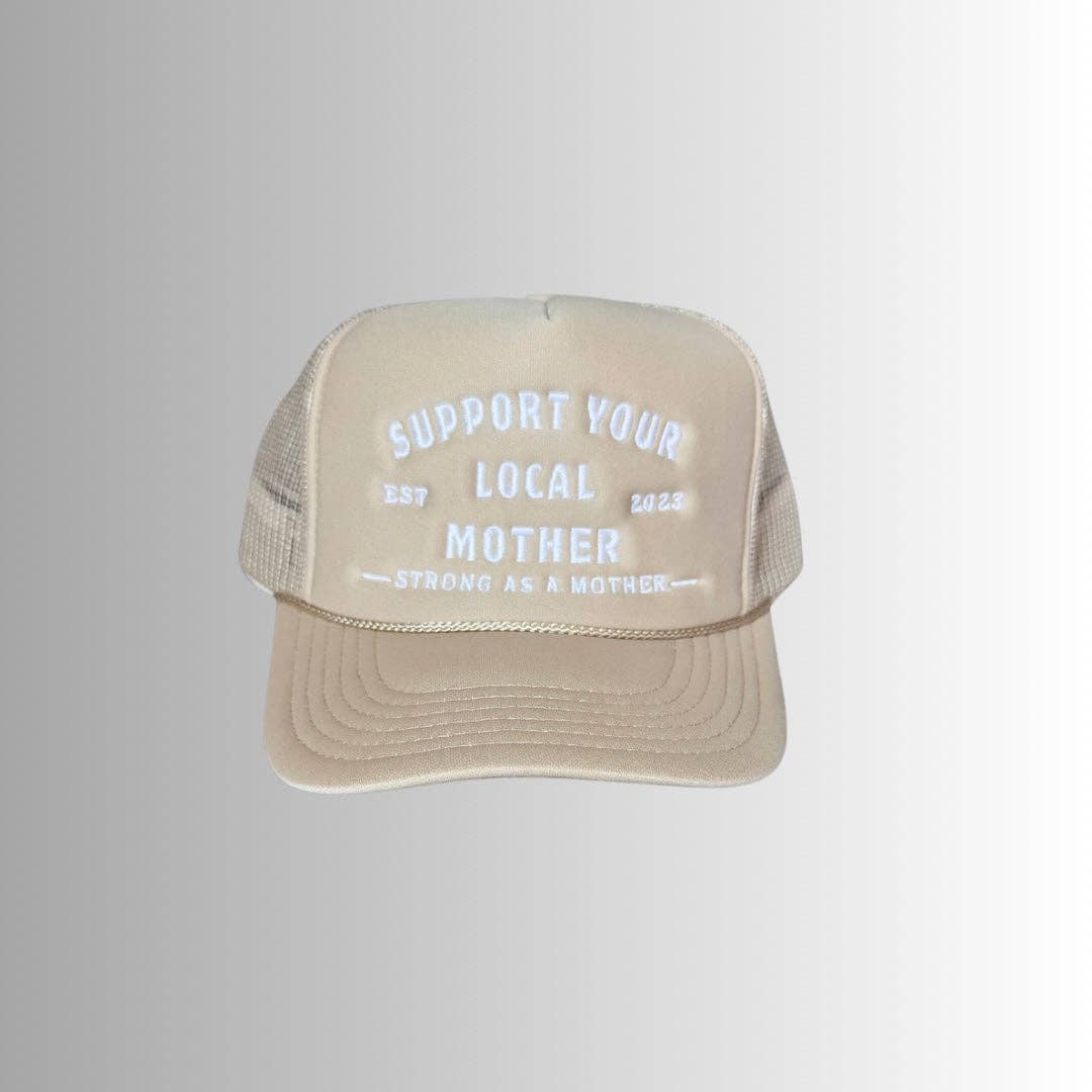 Support Your Local Mother - Tan