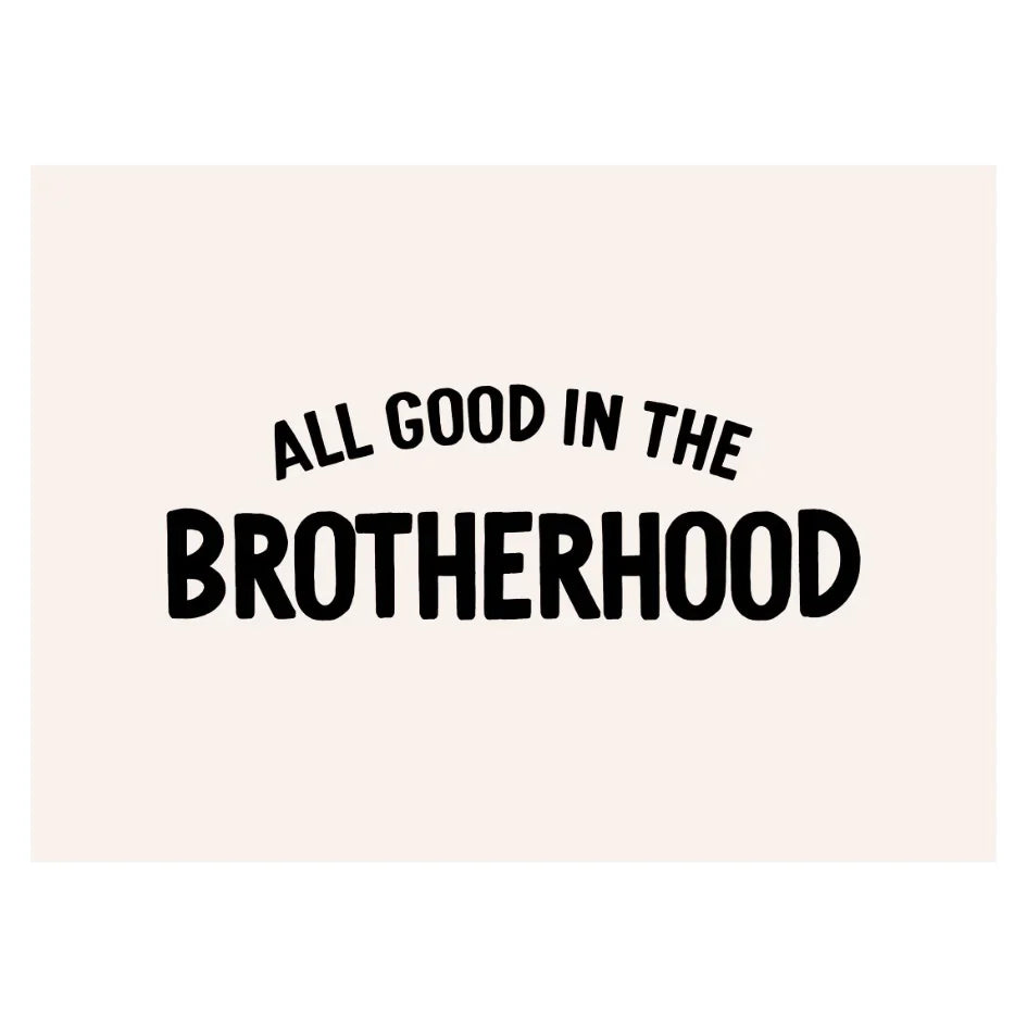 All good in the brother hood banner
